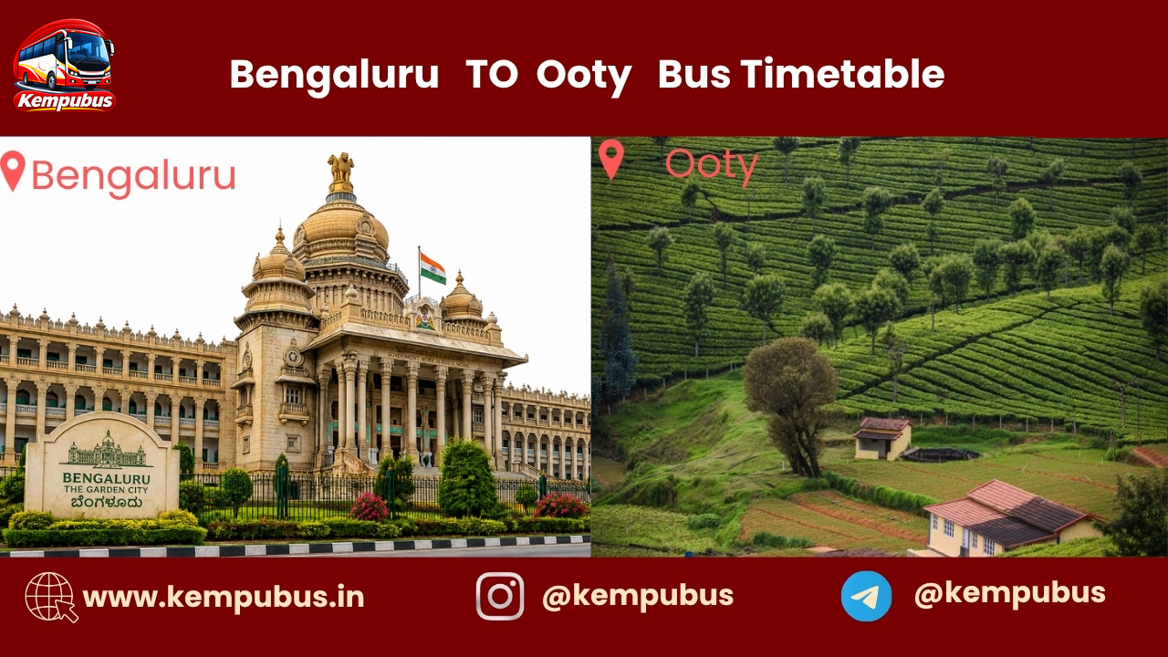 Bangalore to Ooty bus timetable