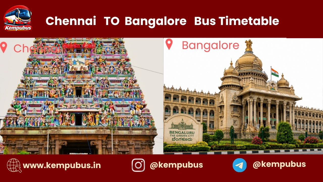 Chennai to Bangalore bus timetable
