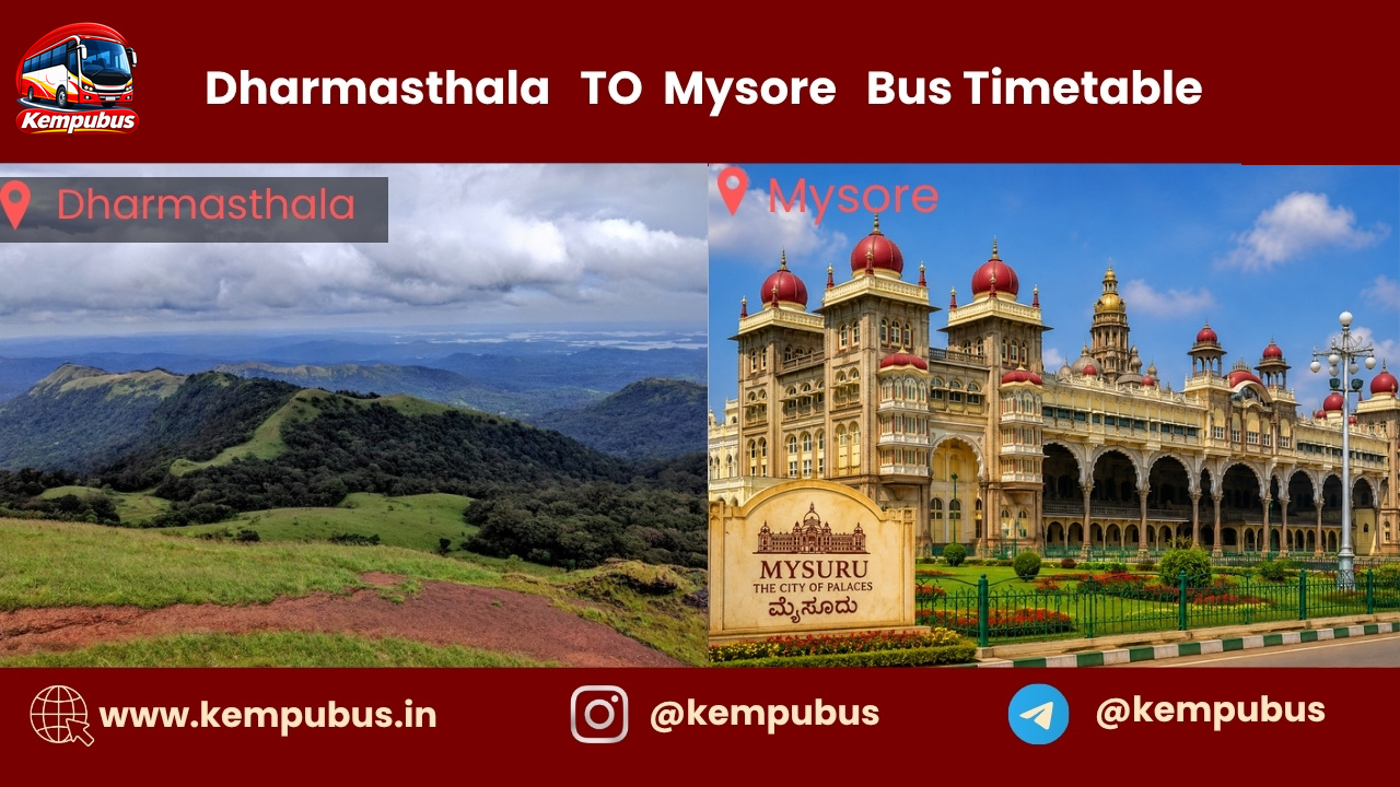 Dharmasthala to Mysore bus timetable