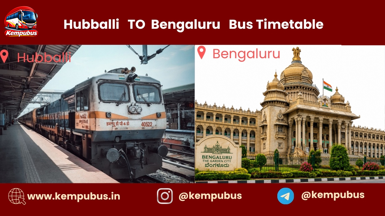 Hubli to Bangalore bus timetable