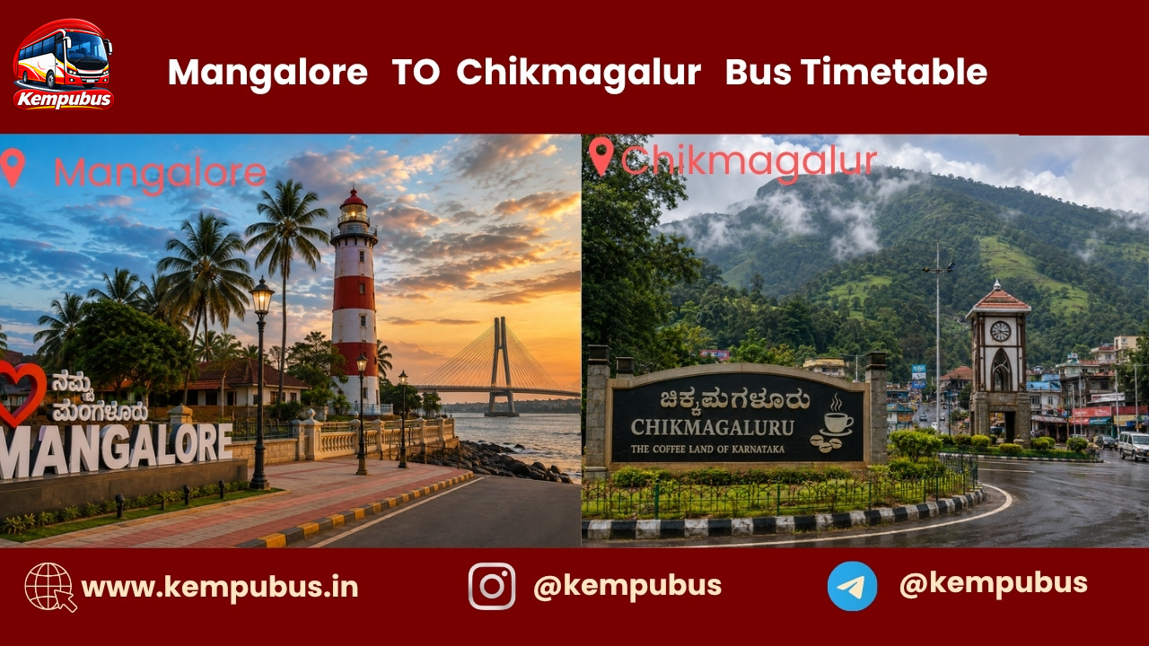 Mangalore to Chikmagalur bus timetable