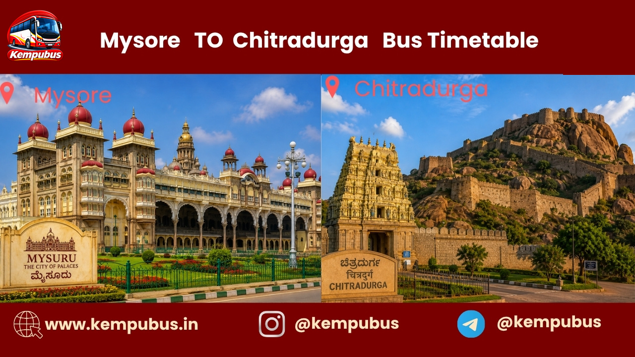 Mysore to Chitradurga bus timetable