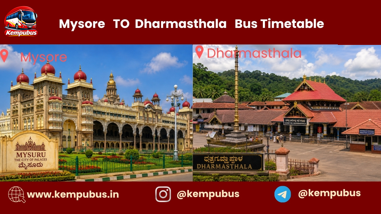Mysore to Dharmasthala bus timetable