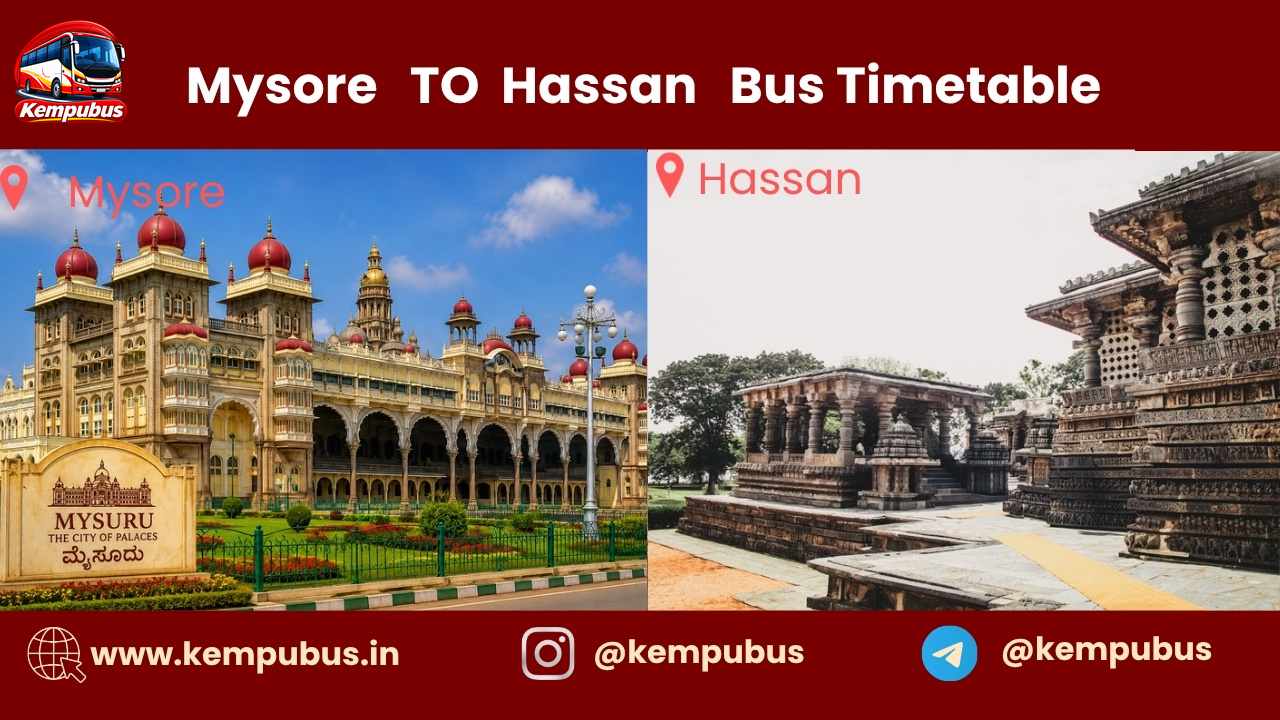 Mysore to Hassan bus timetable